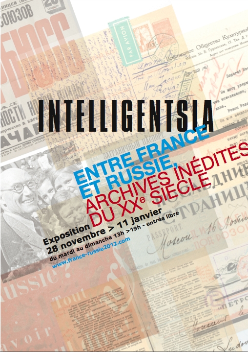 Intelligentsia. Un siècle de relations intellectuelles franco-russes à travers les archives (1917-1991).